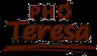 Pho Teresa Restaurant